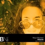 cover: Maya Mayhem - Rebirth EP