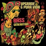 cover: Pura Vida|Upgrade - Bass Generation