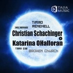 cover: Christian Schachinger & Katarina Ohalloran - Broken Church