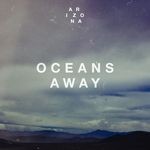 cover: Arizona - Oceans Away