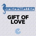 cover: Breakwater - Gift Of Love