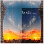 cover: Lucas - Say Goodnight, Close Your Eyes & Think Of Tomorrow