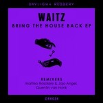 cover: Waitz - Bring The House Back EP