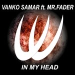 cover: Mr Fader|Vanko Samar - In My Head