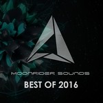 cover: Antonytr|Gorbunoff|Mmk|Nutril|Social|Vtecha - Moonrider Sounds Best Of 2016