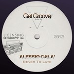 cover: Alessio Cala' - Never To Late