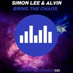 cover: Simon Lee & Alvin - Bring The Chaos