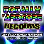 cover: Clsm & Adam Mohican|Dionne - Sun Is Rising