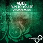 cover: Abide - Run To You EP