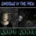 cover: Annie Anner - Shadows In The Park