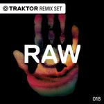 cover: Alex Costa - RAW 018 (Traktor Remix Sets)