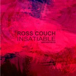 cover: Ross Couch - Insatiable