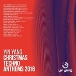 cover: Various - Yin Yang Xmas Techno Anthems 2016