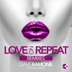 cover: Dave Ramone|Minelli - Love On Repeat (Remixes)