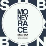 cover: Sinan Kaya - Money Race Remixes EP