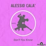 cover: Alessio Cala' - Don't You Know