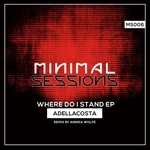 cover: Adellacosta - Where Do I Stand EP