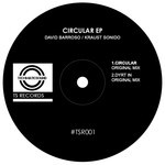 cover: David Barroso|Kraust Sonido - Circular EP