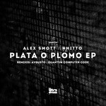 cover: Alex Smott|Nhitto - Plata O Plomo EP