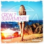 cover: Crew 7 - Suavemente