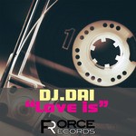 cover: Dj Dai - Love Is