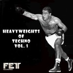 cover: Elia De Biase|Groove Salvation|Le Son Du Placard|Patrick Hero|Stanny Abram - Heavyweights Of Techno Vol 1