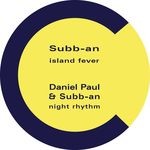 cover: Daniel Paul|Subb-an - Island Fever