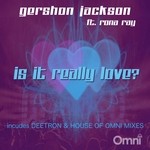 cover: Gershon Jackson - Is It Really Love (feat Rona Ray)