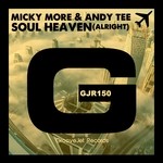 cover: Andy Tee|Micky More - Soul Heaven (Alright)