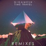 cover: Gigamesh - Time Travel Remixes