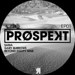 cover: Beyond Eighty Nine|GARY BURROWS|SAMA - Prospekt EP01