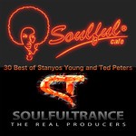 cover: Soulfultrance The Real Producers - 30 Best Of Stanyos Young & Ted Peters