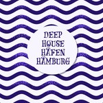 cover: Various - Deep House Hafen Hamburg