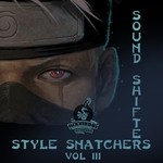 cover: Sound Shifter - Style Snatchers Vol 3