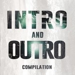 cover: Various - Intro & Outro Compillation