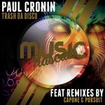 cover: Paul Cronin - Trash Da Disco