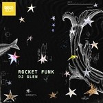 cover: Dj Glen - Rocket Funk