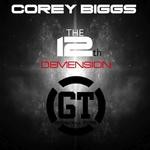 cover: Corey Biggs - The 12th Dimension