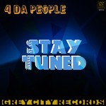 cover: 4 Da People - Stay Tuned