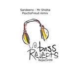 cover: Sandeeno & Psychofreud - Mr Shotta (PsychoFreud Remix)