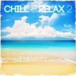 cover: Various - Chill & Relax 2