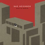 cover: Madlib - Bad Neighbor Instrumentals