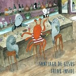 cover: Santiago De Gesus - Freak Inside