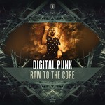 cover: Digital Punk - Raw To The Core