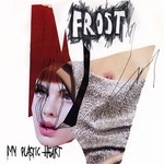 cover: Frost - My Plastic Heart