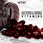 cover: Decipher & Shinra - Vitamins EP