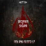 cover: Decipher & Shinra - Fire & Blood EP