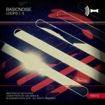 cover: Basicnoise - Loops 1-5