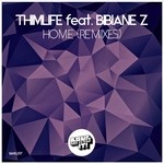 cover: Bibiane Z|Thimlife - Home (Remixes)