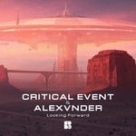 cover: Critical Event & Alexvnder - Looking Forward